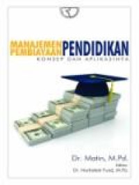 Image of Manajemen Pembiayaan Pendidikan Konsep dan Aplikasi