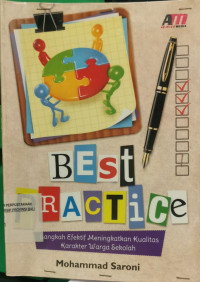 Image of Best Practice : Langkah Efektif Meningkatkan Kualitas Karakter Warga Sekolah