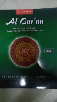 Image of Al Qur'an Dalam Huruf Arab Braille Berpedoman Kepada Mushaf Standard  Juz 9