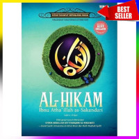 Image of Al-Hikam Ibnu Atha 'illah as -Sakandari ; Kitab Tasawuf Sepanjang Masa