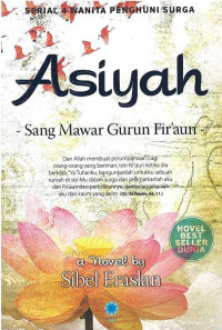Image of Asiyah : Wanita Beriman, Bersuami Tiran
