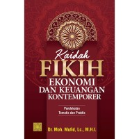Image of Kaidah Fikih Ekonomi dan Keuangan Kontemporer; Pendekatan tematis dan praktis