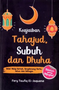 Image of Keajaiban Tahajud , Subuh dan Dhuha
