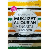 Image of Keampuhan Mukjizat Al-Qur'an Mengatasi Kegalauan