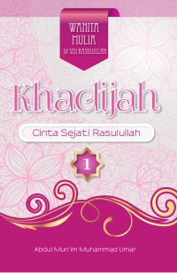 Image of Khadijah Cinta Sejati Rasulullah