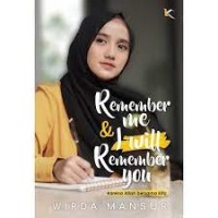 Image of Remember me & I Will Remember You ; Karena Allah Bersama Kita