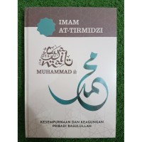 Image of Syamail Muhamammad saw; Keempurnaan dan Keangungan Pribadi Rasulullah