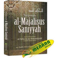 Image of Terjemah al-Majalisus Saniyyah : berisi syarah kitab hadis al-'Arba'in an-Nawawiyyah kumpulan 40 hadis populer