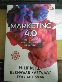 Image of Marketing 4.0 : Bergerak dari tradisional ke Digital