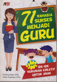 Image of 71 Rahasia Sukses Menjadi Guru