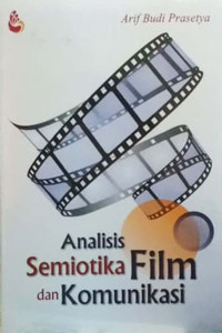 Image of Analisis Semiotika FIlm dan Komunikasi