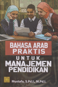 Image of Bahasa Arab Praktis untuk Manajemen Pendidikan