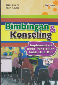 Image of Bimbingan & Konseling : Implementasi Pada Pendidikan Anak Usia Dini