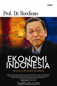 Image of Ekonomi Indonesia Dalam Lintasan Sejarah