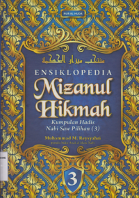 Image of Ensiklopedia Mizanul Hikmah : Kumpulan Hadis Nabi SAW Pilihan Jilid 3