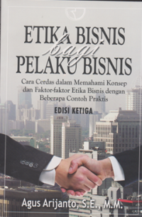 Image of Etika Bisnis Bagi Pelaku Bisnis