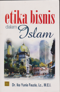 Image of Etika Bisnis Dalam Islam