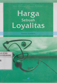 Image of Harga Sebuah Loyalitas