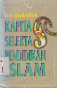 Image of Kapita Selekta Pendidikan Islam