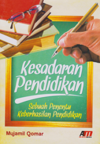 Image of Kesadaran Pendidikan ; Sebuah penentu keberhasilan pendidikan