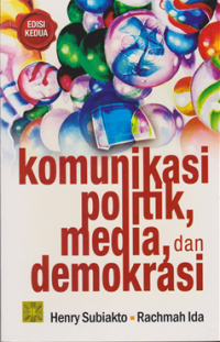 Image of Komunikasi Politik, Media & Demokrasi