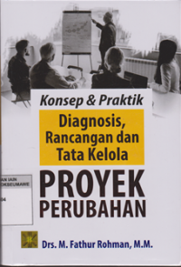 Image of Konsep & Praktik Diagnosis, Rancangan dan Tata Kelola Praktek Perubahan