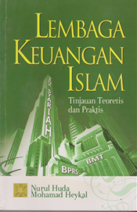 Image of Lembaga Keuangan Islam Tinjauan Teoretis dan Praktis