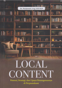 Image of Local Content: Potensi, dan Upaya Penanganannya di Perpustakaan