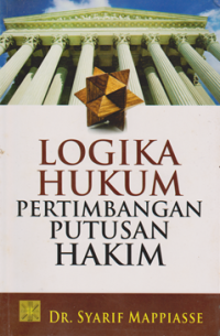 Image of Logika Hukum ; Pertimbangan Putusan Hakim