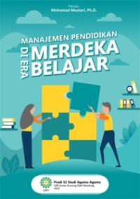 Image of Manajemen Pendidikan Di Era Merdeka Belajar