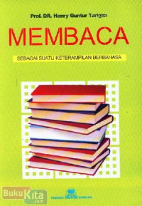 Image of Membaca sebagai Suatu Ketrampilan Berbahasa
