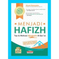 Image of Menjadi Hafizh: Tips dan Motivasi Menghafal Al-Quran