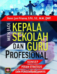 Image of Menjadi Kepala Sekolah Dan Guru Profesional