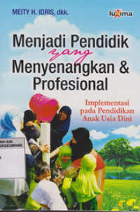 Image of Menjadi Pendidik Yang Menyenangkan & Profesional