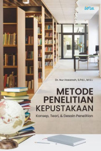 Image of Metode Penelitian Kepustakaan : Konsep, Teori & Desain Penelitian
