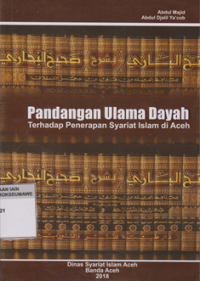 Image of Pandangan Ulama Dayah : Terhadap Perapan Syariat Islam di Aceh