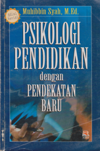 Image of Psikologi Pendidikan Dengan Pendekatan baru Edisi Revisi