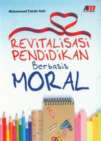 Image of Revitalisasi Pendidikan berbasis Moral