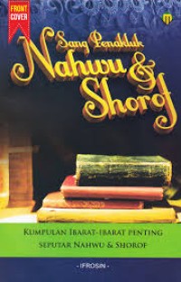 Image of Sang Penakluk Nahwu & Shorof