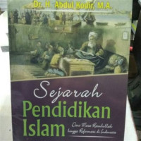 Image of Sejarah Pendidikan Islam Dari Masa Rasulullah Hingga Reformasi di Indonesia