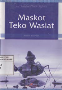 Image of Seri Teladan Humor Sufistik Maskot Teko Wasiat