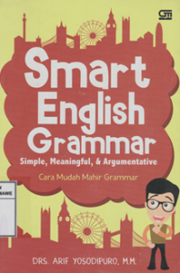Image of Smart English Grammar Simple, Meaningful, & Argumentative