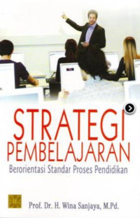 Image of Strategi Pembelajaran Berorientasi Standar Proses Pendidikan