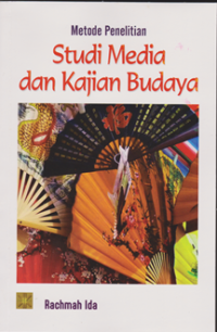 Image of Metode Penelitian Studi media dan Kajian Budaya