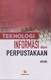 Image of Teknologi Informasi dan Perpustakaan