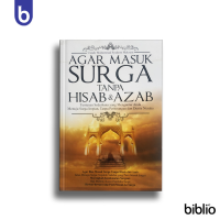 Image of Agar Masuk Surga Tanpa Hisab & Azab