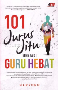 Image of 101 Jurus Jitu Menjadi Guru Hebat