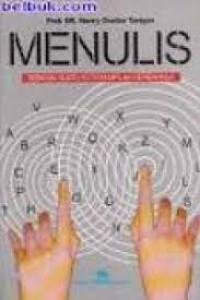 Image of Menulis Sebagai Suatu Keterampilan Berbahasa