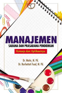 Image of Manajemen Sarana dan Prasarana Pendidikan Konsep dan Aplikasinya