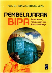 Image of Pembelajan BIPA Perencanaan, Pelaksanaan dan Problematikanya